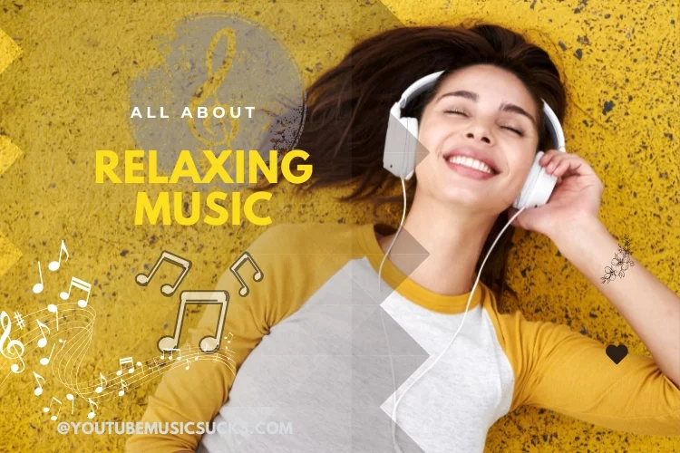 Conclusion for Relaxing Music
